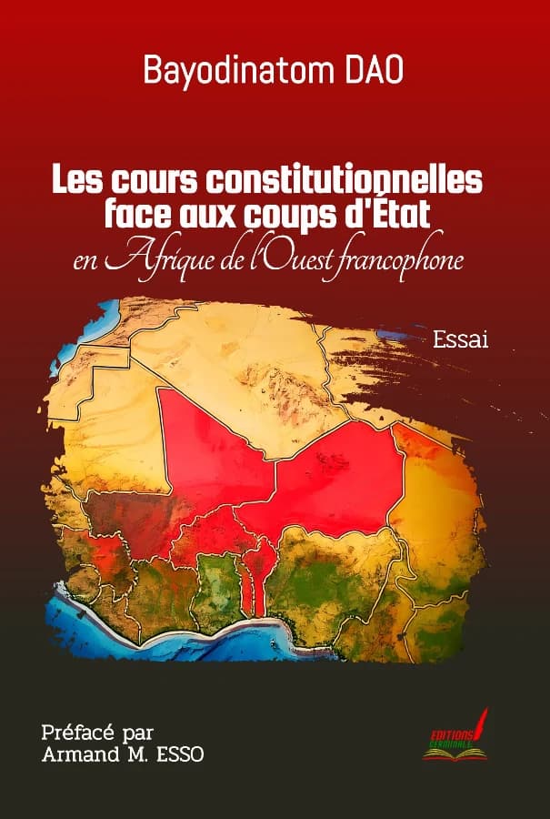 Les cours constitutionnelles face aux coups d'Etat en Afrique de l'Ouest francophone